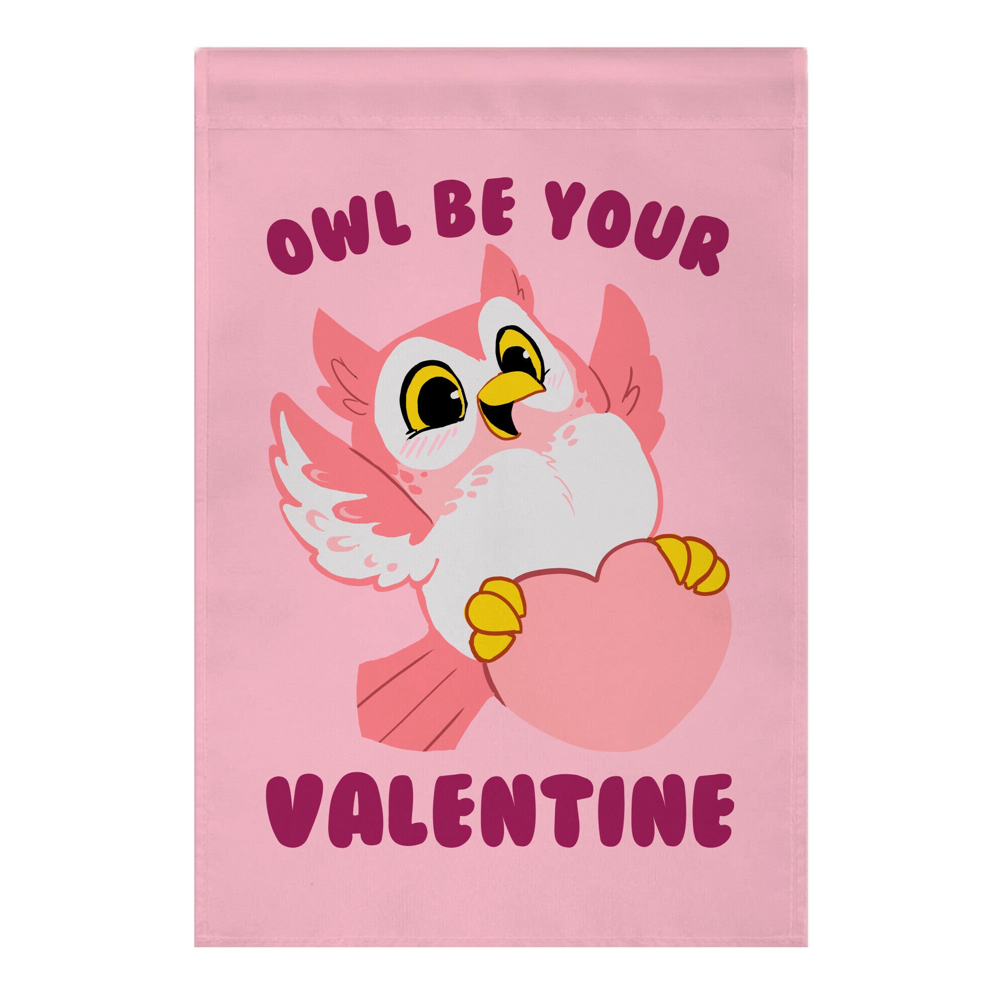 Owl Be Your Valentine! Garden Flag